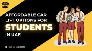 affordable car lift options for students dubai to abu dhabi