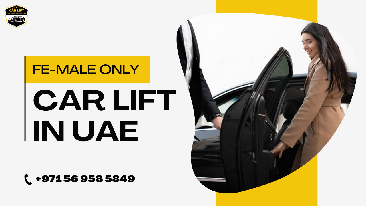 female only car lift services in UAE