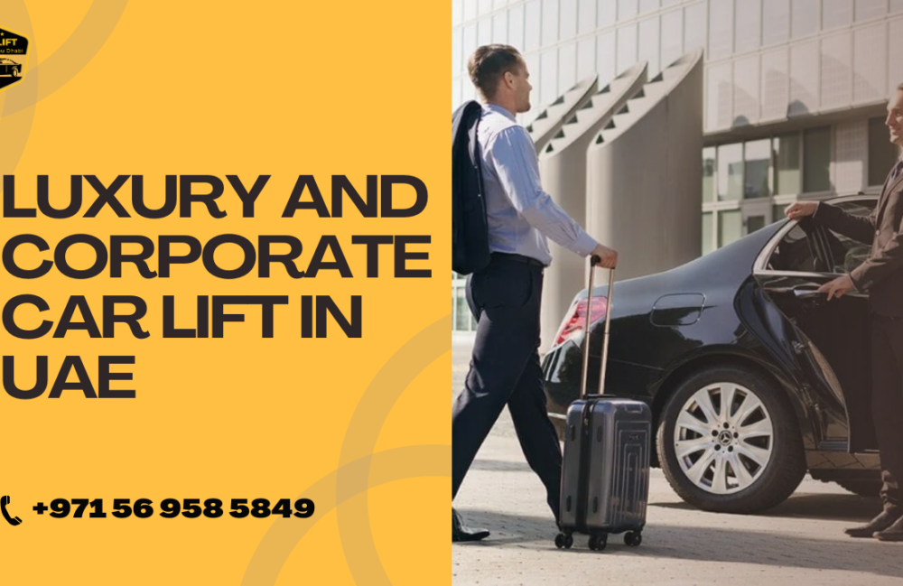 luxury and corporate car lift uae