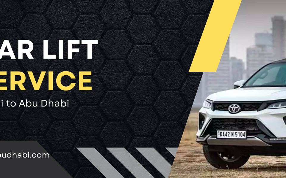 Car lift services Dubai to Abu Dhabi