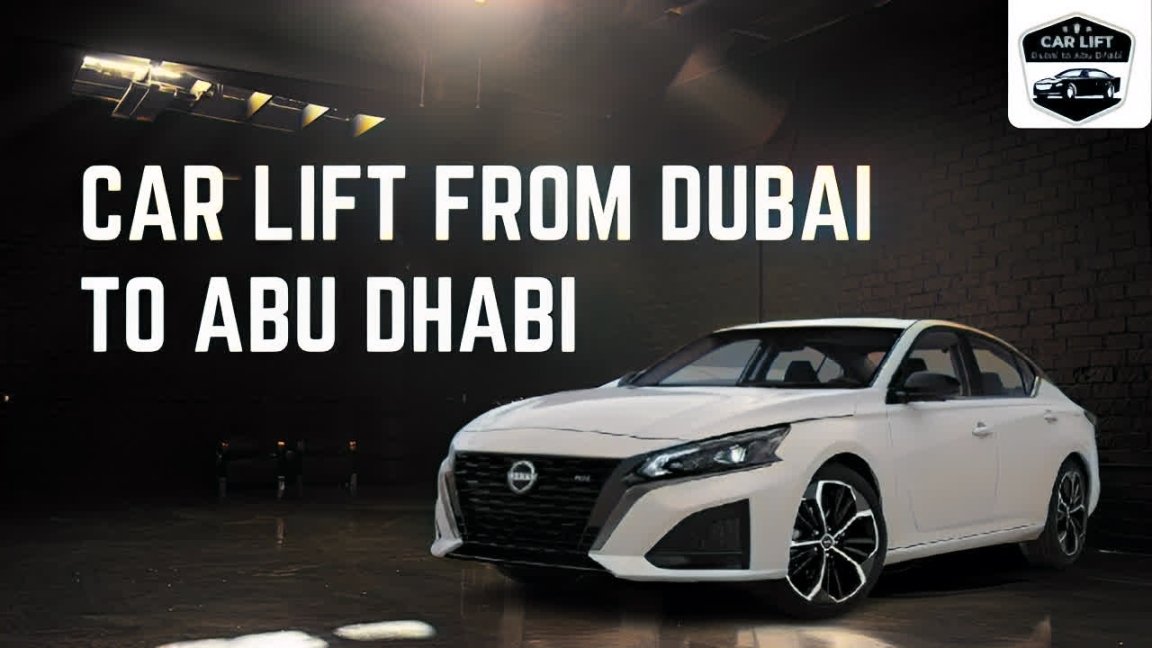 car lift from Dubai to Abu Dhabi