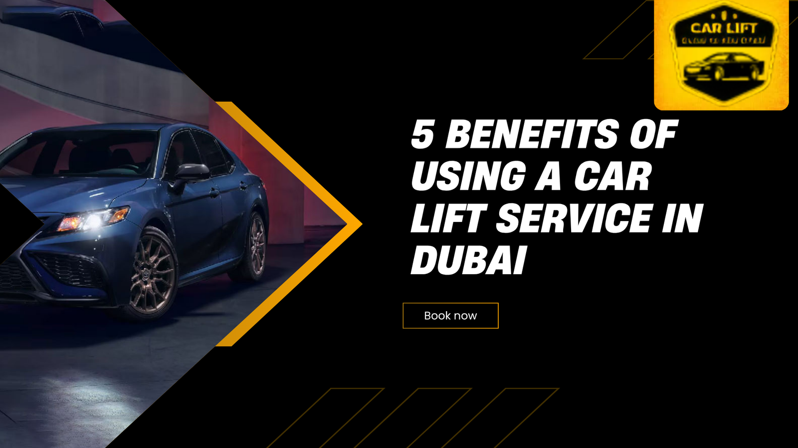 Benefits of Using a Car Lift Service in Dubai