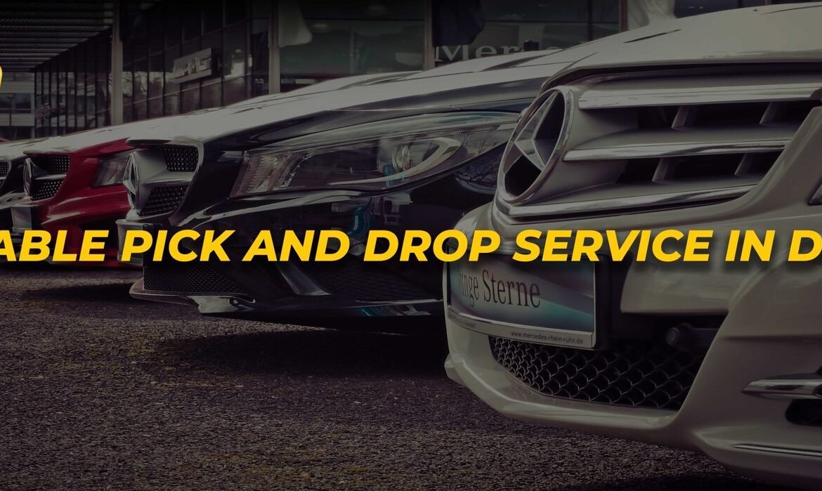 Reliable Pick and Drop Service in Dubai