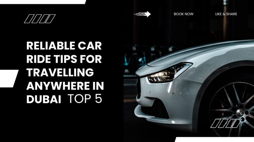 Reliable Car Ride Tips