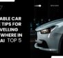 Reliable Car Ride Tips